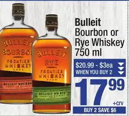 Super King Markets Bulleit Bourbon or Rye Whiskey offer