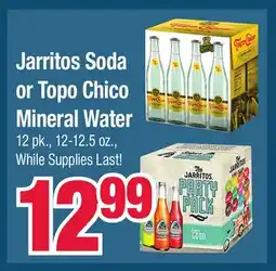 Jewel-Osco Jarritos Soda or Topo Chico Mineral Water offer