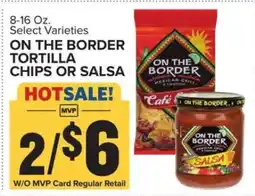 Food Lion ON THE BORDER TORTILLA CHIPS OR SALSA offer