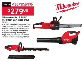 Ace Hardware Milwaukee M18 FUEL 16 Chain Saw (tool only) offer