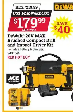 Ace Hardware DeWalt 20V MAX Brushed Compact Drill and Impact Driver Kit offer