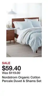 Nordstrom Nordstrom Organic Cotton Percale Duvet & Shams Set offer