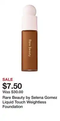 Kohl's Rare Beauty by Selena Gomez Liquid Touch Weightless Foundation offer
