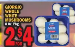 Bravo Supermarkets GIORGIO WHOLE WHITE MUSHROOMS offer