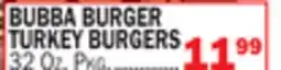 Bravo Supermarkets BUBBA BURGER TURKEY BURGERS offer