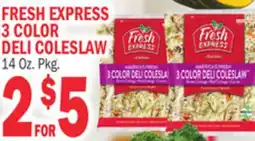 Bravo Supermarkets FRESH EXPRESS 3 COLOR DELI COLESLAW offer