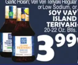Bravo Supermarkets SOY VAY ISLAND TERIYAKI offer