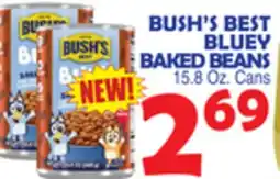 Bravo Supermarkets BUSH'S BEST BLUEY BAKED BEANS offer