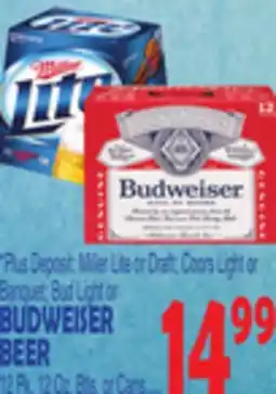 Bravo Supermarkets BUDWEISER BEER, 12 Pk. 12 Oz. Btls. or Cans offer