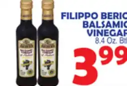 Bravo Supermarkets FILIPPO BERIO BALSAMIC VINEGAR offer