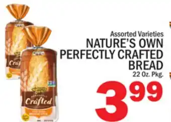 C Town NATURE'S OWN PERFECTLY CRAFTED BREAD offer