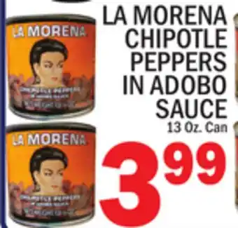 C Town LA MORENA CHIPOTLE PEPPERS IN ADOBO SAUCE offer