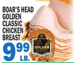 C Town BOAR'S HEAD GOLDEN CLASSIC CHICKEN BREAST offer