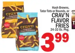 C Town CRAV'N FLAVOR FRIES offer