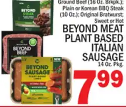 C Town BEYOND MEAT PLANT BASED ITALIAN SAUSAGE 14 Oz. Pkg offer