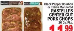 C Town RASTELLI'S CENTER CUT PORK CHOPS offer