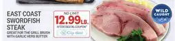 Kings Food Markets EAST COAST SWORDFISH STEAK offer