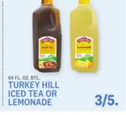 Kings Food Markets TURKEY HILL ICED TEA OR LEMONADE offer