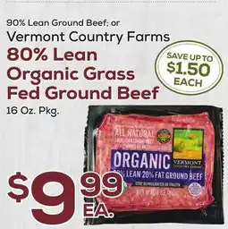 DeCicco & Sons Vermont Country Farms 80% Lean Organic Grass Fed Ground Beef offer