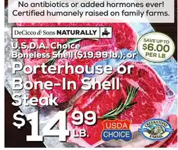 DeCicco & Sons DeCicco & Sons Naturally Porterhouse or Bone-In Shell Steak offer