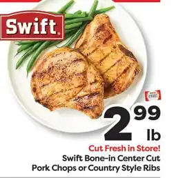 Weis Markets Swift Bone-in Center Cut Pork Chops or Country Style Ribs offer