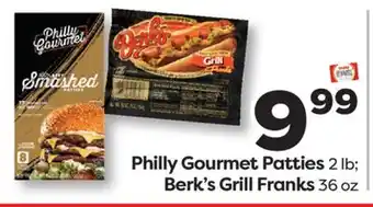 Weis Markets Philly Gourmet Patties 2 lb Berk's Grill Franks 36 oz offer