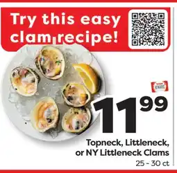 Weis Markets Topneck, Littleneck, or NY Littleneck Clams offer