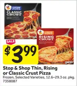 Stop&Shop Stop & Shop Thin, Rising or Classic Crust Pizza offer