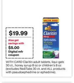 CVS Claritin adult tablets, liqui-gels 30 ct., honey syrup 8 oz or children's 8 oz offer