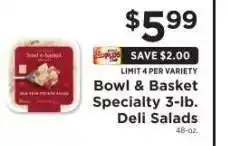 ShopRite Bowl & Basket Specialty 3-lb. Deli Salads offer