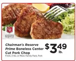 ShopRite Chairman's Reserve Prime Boneless Center Cut Pork Chop offer