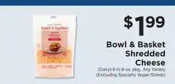 ShopRite Bowl & Basket Shredded Cheese offer