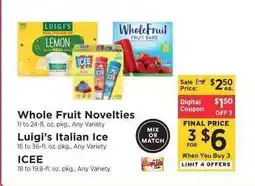 ShopRite Whole Fruit Novelties, Luigi’s Italian Ice, ICEE offer
