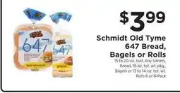 ShopRite Schmidt Old Tyme 647 Bread, Bagels or Rolls offer