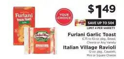 ShopRite Furlani Garlic Toast / Italian Village Ravioli offer