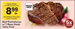 Safeway Beef Porterhouse or T-Bone Steak Value Pack offer