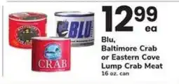 Safeway Blu, Baltimore Crab or Eastern Cove Lump Crab Meat offer