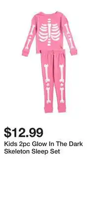 TJ Maxx Kids 2pc Glow In The Dark Skeleton Sleep Set offer