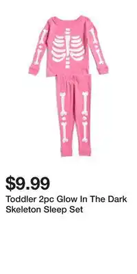 TJ Maxx Toddler 2pc Glow In The Dark Skeleton Sleep Set offer