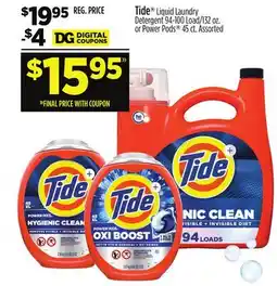 Dollar General Tide Liquid Laundry Detergent 94-100 Load/132 oz. or Power Pods 45 ct offer