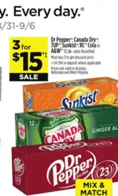 Dollar General Dr Pepper , Canada Dry , 7UP , Sunkist , RC Cola or A & W offer