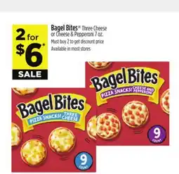 Dollar General Bagel Bites Three Cheese or Cheese & Pepperoni offer