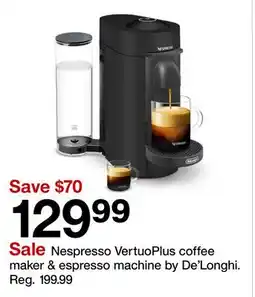 Target Nespresso VertuoPlus coffee maker & espresso machine by De'Longhi offer