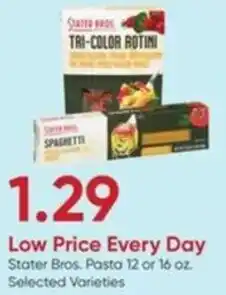 Stater Bros Low Bros. Pasta offer