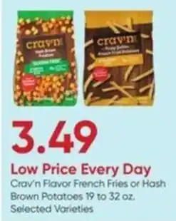 Stater Bros Crav'n Flavor French Fries or Hash Brown Potatoes offer