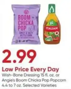 Stater Bros Wish-Bone Dressing or Angie's Boom Chicka Pop Popcom offer