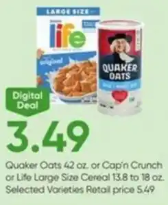 Stater Bros Quaker Oats or Cap'n Crunch or Life Large Size Cereal offer