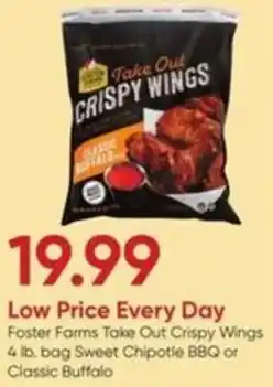 Stater Bros Foster Farms Take Out Crispy Wings Sweet Chipotle BBQ or Classic Buffalo offer