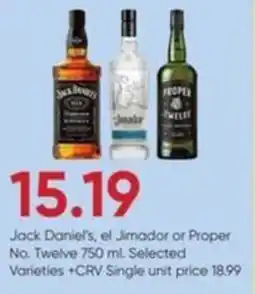Stater Bros Jack Daniel's, el Jimador or Proper No offer