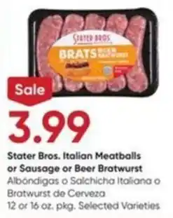 Stater Bros Stater Bros. Italian Meatballs or Sausage offer